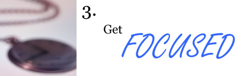 Get focused