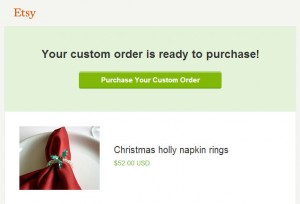 Customer notification of a custom order listed